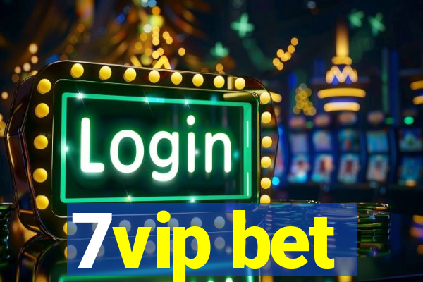 7vip bet